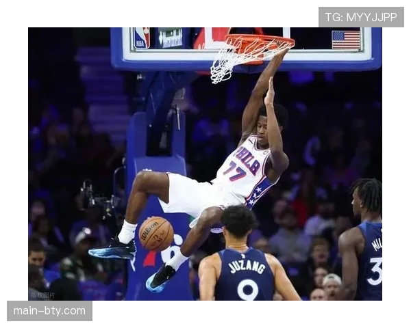 76人末节逆袭显神威 两场比赛合力净胜26分